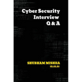 Cyber Security Interview Q & A - Paperback