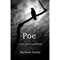 Poe: A tale of love and blood - Paperback
