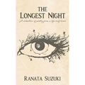 The Longest Night: A collection of poetry from a life half lived - Paperback