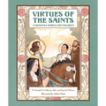 Virtues of the Saints:: 15 Heavenly Habits for Children - Hardcover