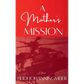 A Mother's Mission - Paperback