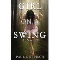 Girl on a Swing - Paperback
