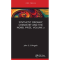 Synthetic Organic Chemistry and the Nobel Prize, Volume 2 - Hardcover