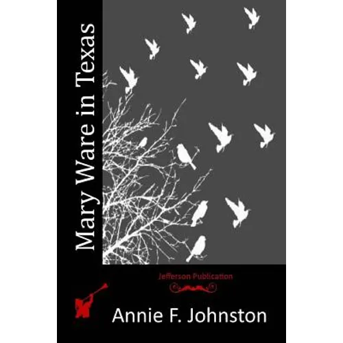 Mary Ware in Texas - Paperback