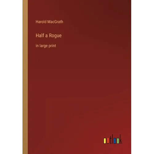 Half a Rogue: in large print - Paperback