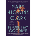Before I Say Goodbye - Paperback