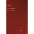 The Wandering Jew: Volume 10 - in large print - Hardcover