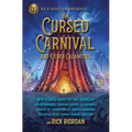The Cursed Carnival and Other Calamities: New Stories about Mythic Heroes - Paperback