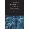 Athenian Democracy in the Age of Demosthenes: Structure, Principles, and Ideology - Paperback