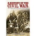 A History of the Civil War: The Conflict That Defined the United States - Paperback