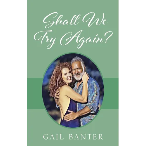 Shall We Try Again? Poetic Impression of Love Gone Awry - Paperback