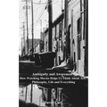 Ambiguity and Awareness: Volume I: How Watching Movies Helps Us Think About Art, Literature, Philosophy, Life and Everything - Paperback