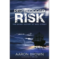 Red-Blooded Risk: The Secret History of Wall Street - Hardcover