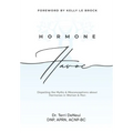Hormone Havoc: Dispelling the Myths & Misconceptions about Hormones in Women and Men - Hardcover