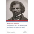 Narrative of the Life of Frederick Douglass, an American Slave: A Library of America Paperback Classic - Paperback