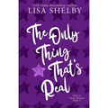 The Only Thing That's Real - Paperback