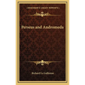 Perseus and Andromeda - Hardcover