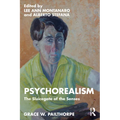 Psychorealism: The Sluicegate of the Senses - Paperback