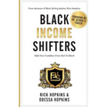 Black Income Shifters: Shift Your Cashflow From Red To Black - Paperback