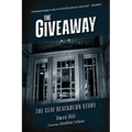 The Giveaway: The Clay Blackburn Story - Paperback