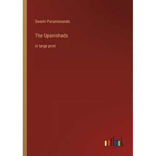 The Upanishads: in large print - Paperback