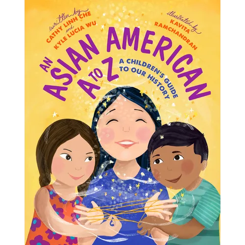 An Asian American A to Z: A Children's Guide to Our History - Hardcover