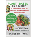 Plant-based on a budget: Over 800 delicious, quick and simple vegan meal prep - Paperback