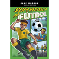 Superestrella del Fútbol (Soccer Superstar) - Hardcover