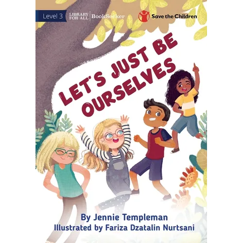 Let's Just Be Ourselves - Paperback