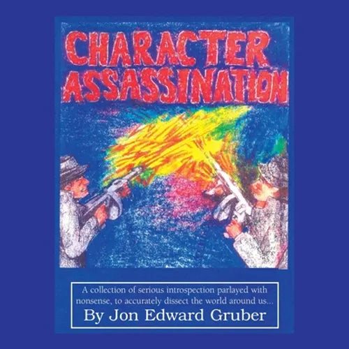 Character Assassination - Paperback