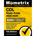 CDL Study Guide 2025-2026 - 650+ Practice Test Questions, Secrets Prep Book for the Commercial Driver's License Exam with Detailed Answer Explanations - Paperback