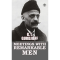 Meetings with Remarkable Men - Hardcover