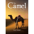 The Camel: Conversations of a Man Who Turned Away from Jesus - Paperback