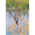 Finding My Reflection: A Caregiver's Perspective on Life Lessons Learned Too Late - Paperback