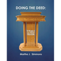 Doing the Deed: The Mechanics of 21st Century Preaching - Paperback