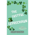 The Lustful Leprechaun - Paperback