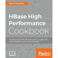 HBase High Performance Cookbook - Paperback