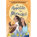 An Appetite for Miracles - Hardcover