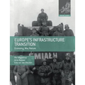 Europe's Infrastructure Transition: Economy, War, Nature - Paperback