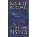 The Shadow Rising: Book Four of 'The Wheel of Time' - Mass Market Paperbound