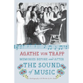Memories Before and After the Sound of Music: An Autobiography - Paperback