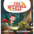 The Invisible Trap - Hardcover