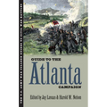 Guide to the Atlanta Campaign: Rocky Face Ridge to Kennesaw Mountain - Paperback