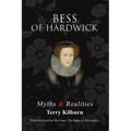 Bess of Hardwick: Myths & Realities - Paperback