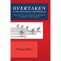 Overtaken on the Information Superhighway: How the U.S. Lost Internet Leadership and What to Do About It - Paperback