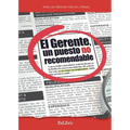 El gerente, un puesto no recomendable - Paperback