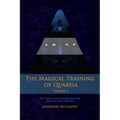 The Magical Training of Quareia Vol 1 - Paperback