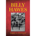 Billy Hawes - Paperback