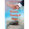 Kisses, Family & Hope: A Small-Town, Later-in-Life Mystery Romance - Paperback