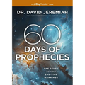 60 Days of Prophecies: The Truth Behind End-Time Warnings - Paperback